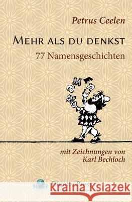 Mehr ALS Du Denkst Petrus Ceelen Karl Bechloch 9781937570569 Dignity Press - książka