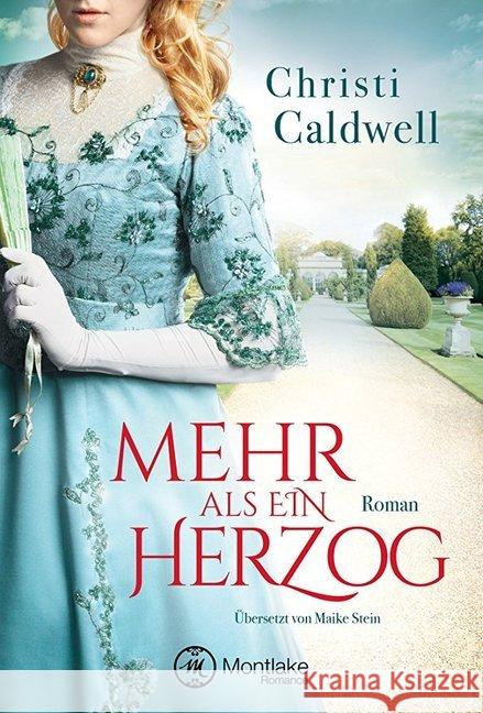 Mehr als ein Herzog Caldwell, Christi 9781477820001 Montlake Romance - książka