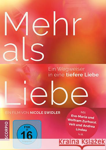 Mehr als Liebe, DVD : Ein Wegweiser in eine tiefere Liebe. DE Swidler, Nicole 9783958030107 scorpio - książka