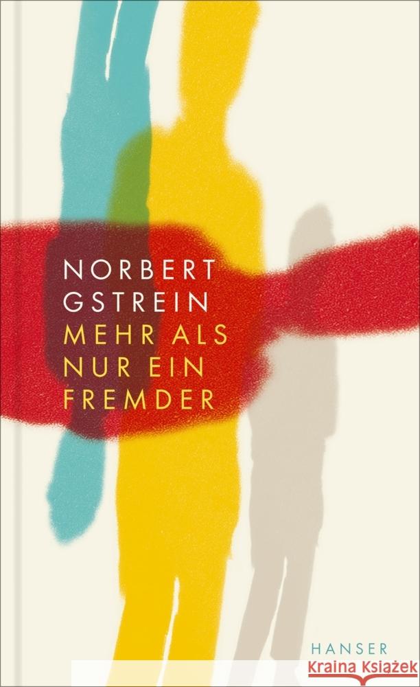 Mehr als nur ein Fremder Gstrein, Norbert 9783446276659 Hanser - książka