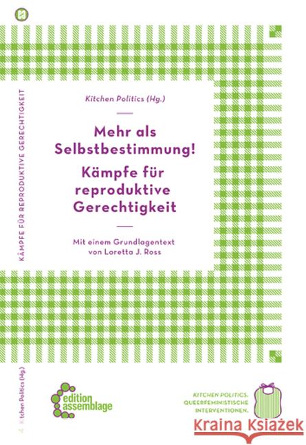 Mehr als Selbstbestimmung - Kämpfe für reproduktive Gerechtigkeit Ross, Loretta J. 9783960421108 Edition Assemblage - książka