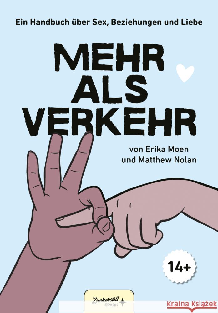 Mehr als Verkehr Moen, Erika, Nolan, Matthew 9783689970031 Zuckersüss - książka