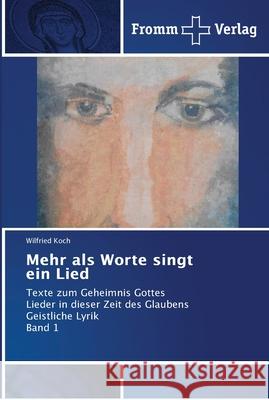 Mehr als Worte singt ein Lied Koch, Wilfried 9786202442299 Fromm Verlag - książka