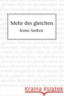 Mehr des gleichen Author, Some 9789082519426 Armchair Adventure - książka