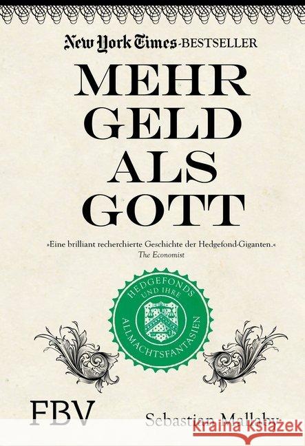 Mehr Geld als Gott : Hedgefonds und ihre Allmachtsphantasien Mallaby, Sebastian 9783898796293 FinanzBuch - książka