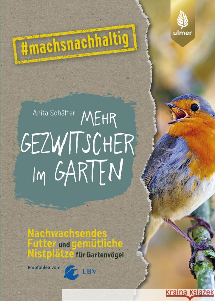 Mehr Gezwitscher im Garten Schäffer, Anita 9783818622244 Verlag Eugen Ulmer - książka