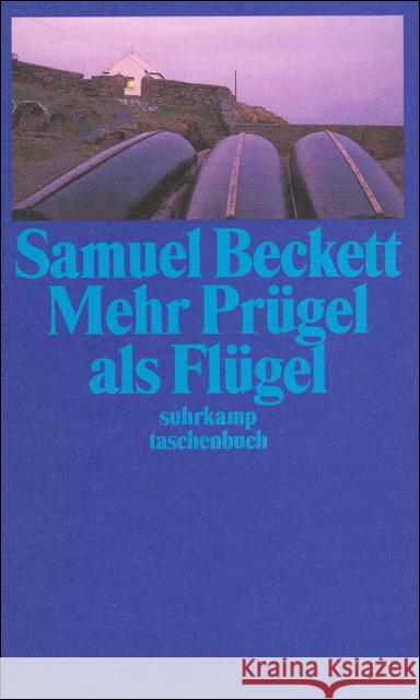Mehr Prügel als Flügel Beckett, Samuel   9783518391839 Suhrkamp - książka
