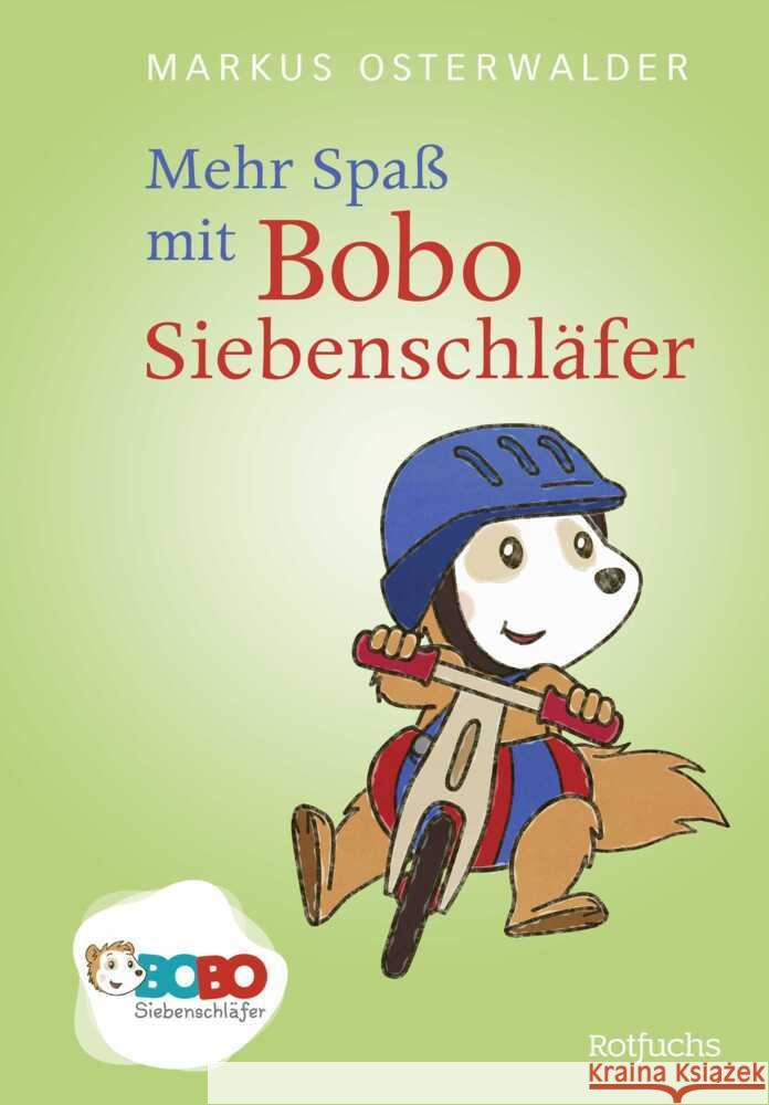 Mehr Spaß mit Bobo Siebenschläfer Osterwalder, Markus 9783757101992 Rotfuchs - książka