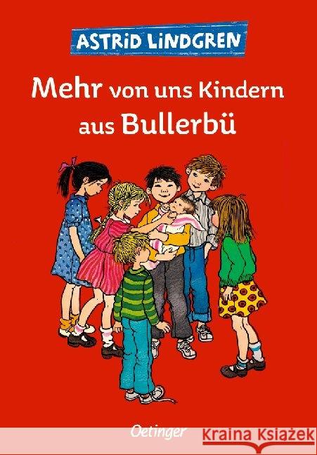 Mehr von uns Kindern aus Bullerbü Lindgren, Astrid   9783789119453 Oetinger - książka