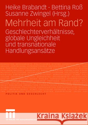 Mehrheit Am Rand?: Geschlechterverhältnisse, Globale Ungleichheit Und Transnationale Handlungsansätze Brabandt, Heike 9783531156798 Vs Verlag F R Sozialwissenschaften - książka