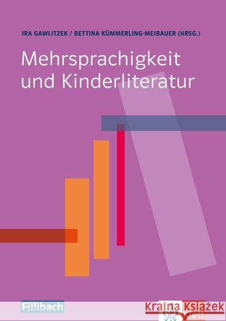 Mehrsprachigkeit und Kinderliteratur Gawlitzek, Ira 9783126880183 Klett Sprachen - książka