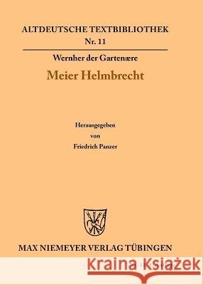 Meier Helmbrecht Wernher Der Gartenære, Friedrich Panzer 9783110482829 de Gruyter - książka