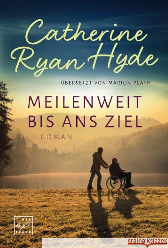 Meilenweit bis ans Ziel Hyde, Catherine Ryan 9782496712841 Tinte & Feder - książka