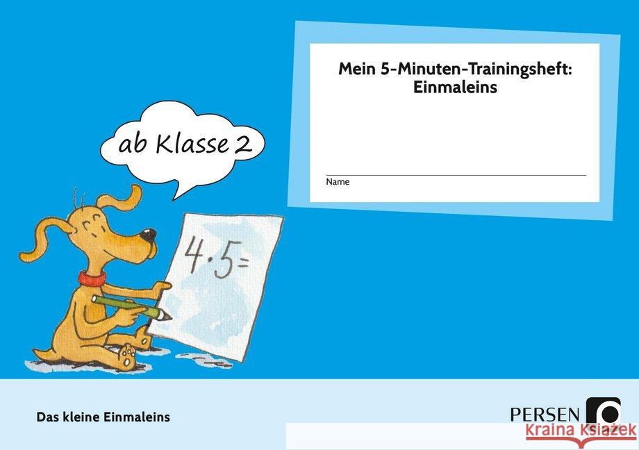 Mein 5-Minuten-Trainingsheft: Einmaleins : Das kleine Einmaleins (2. und 3. Klasse) Müller, Ellen 9783403205326 Persen Verlag in der AAP Lehrerfachverlage Gm - książka