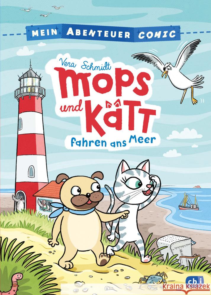 Mein Abenteuercomic - Mops und Kätt fahren ans Meer Schmidt, Vera 9783570178591 cbj - książka