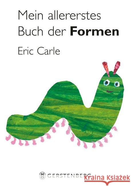 Mein allererstes Buch der Formen Carle, Eric 9783836951524 Gerstenberg Verlag - książka