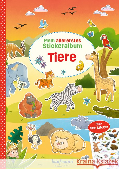 Mein allererstes Stickeralbum - Tiere Weihe, Nadine 9783780665010 Kaufmann - książka