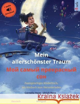 Mein allerschönster Traum - Мой самый прекрасны& Haas, Cornelia 9783739964164 Sefa Verlag - książka