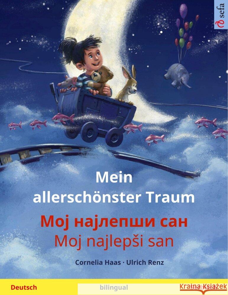 Mein allerschönster Traum -                  · Moj najlepsi san (Deutsch - Serbisch) Haas,Cornelia 9783739948058 Sefa Verlag - książka
