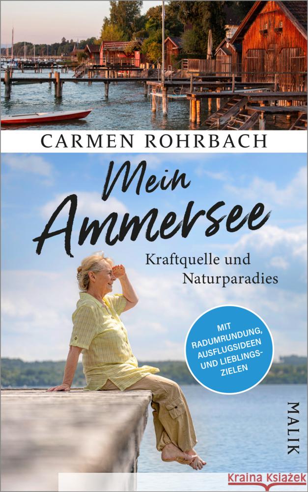 Mein Ammersee Rohrbach, Carmen 9783890295497 Malik - książka
