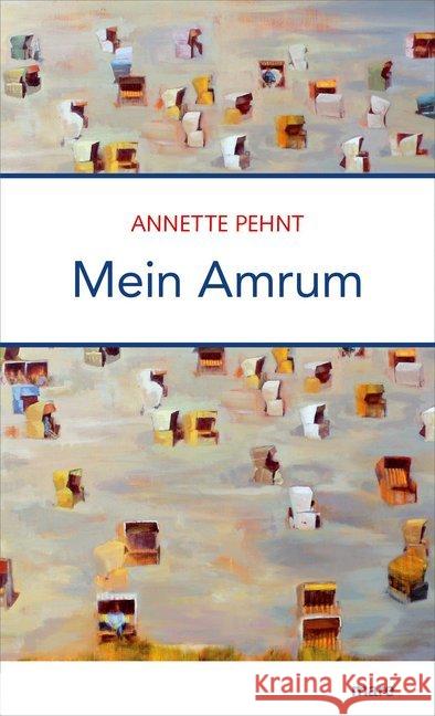 Mein Amrum Pehnt, Annette 9783866482937 mareverlag - książka