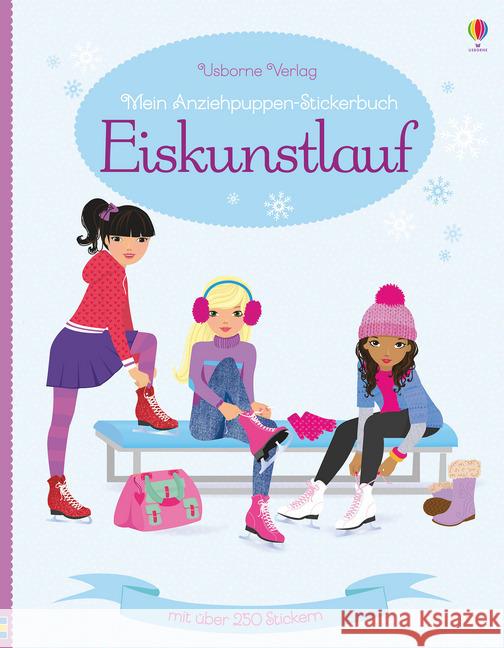 Mein Anziehpuppen-Stickerbuch - Eiskunstlauf : Mit über 250 Stickern Watt, Fiona 9781782326236 Usborne Verlag - książka