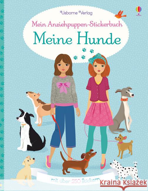 Mein Anziehpuppen-Stickerbuch: Meine Hunde : Mit über 250 Stickern Watt, Fiona 9781789410921 Usborne Verlag - książka