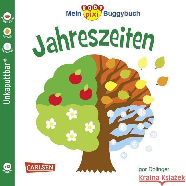 Mein Baby-Pixi Buggybuch: Jahreszeiten Dolinger, Igor 9783551051479 Carlsen - książka