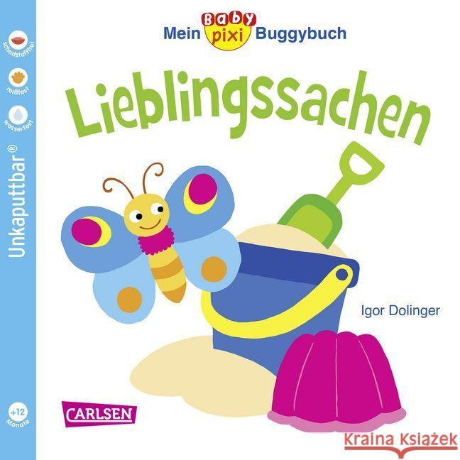 Mein Baby-Pixi Buggybuch: Lieblingssachen Dolinger, Igor 9783551051486 Carlsen - książka