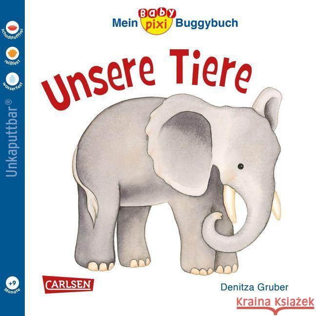 Mein Baby-Pixi Buggybuch: Unsere Tiere Gruber, Denitza 9783551051462 Carlsen - książka