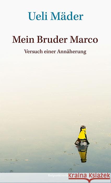 Mein Bruder Marco Mäder, Ueli 9783039730216 Rotpunktverlag, Zürich - książka