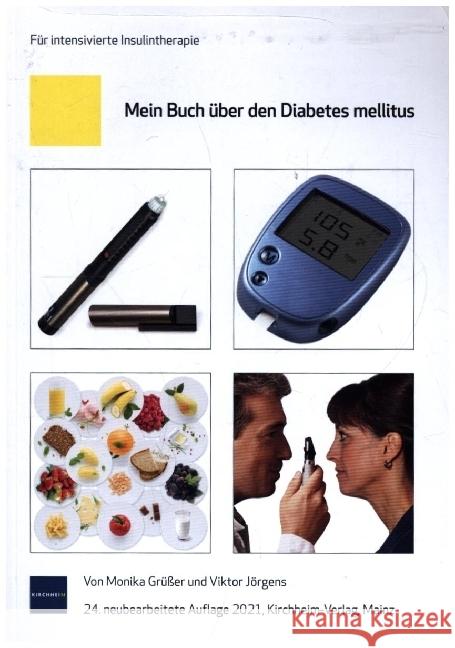 Mein Buch über den Diabetes mellitus Jörgens, Viktor, Grüßer, Monika 9783874097253 Kirchheim, Mainz - książka