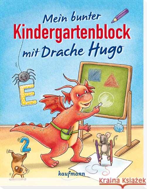 Mein bunter Kindergartenblock mit Drache Hugo Lückel, Kristin 9783780663405 Kaufmann - książka