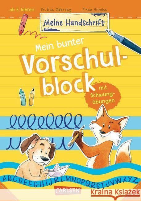 Mein bunter Vorschulblock mit Schwungübungen : Vorübungen fürs Buchstaben-Schreiben ab 5 Jahren Odersky, Eva 9783551189622 Carlsen - książka