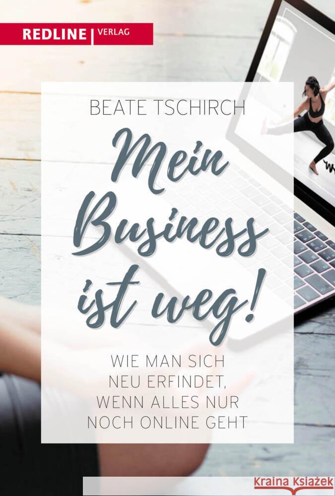 Mein Business ist weg Tschirch, Beate 9783868818611 Redline Verlag - książka