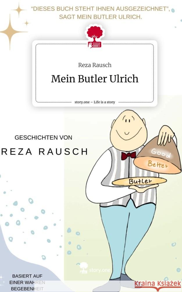 Mein Butler Ulrich. Life is a Story - story.one Rausch, Reza 9783711524416 story.one publishing - książka