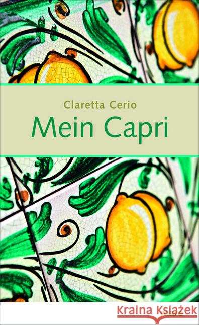 Mein Capri Cerio, Claretta   9783866481343 mareverlag - książka