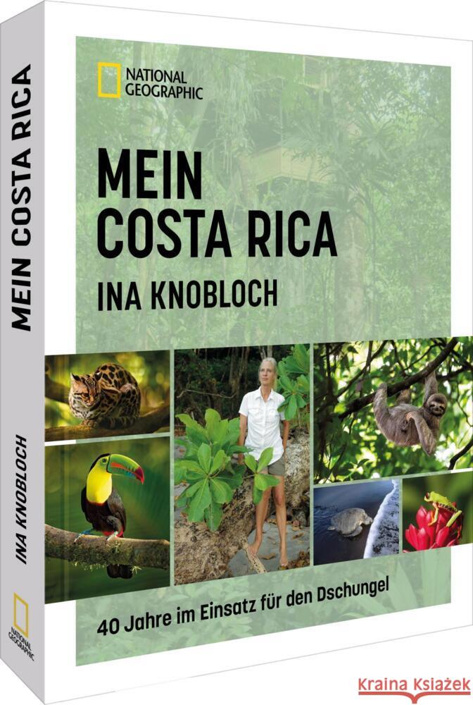 Mein Costa Rica Knobloch, Ina 9783987010545 National Geographic Deutschland - książka