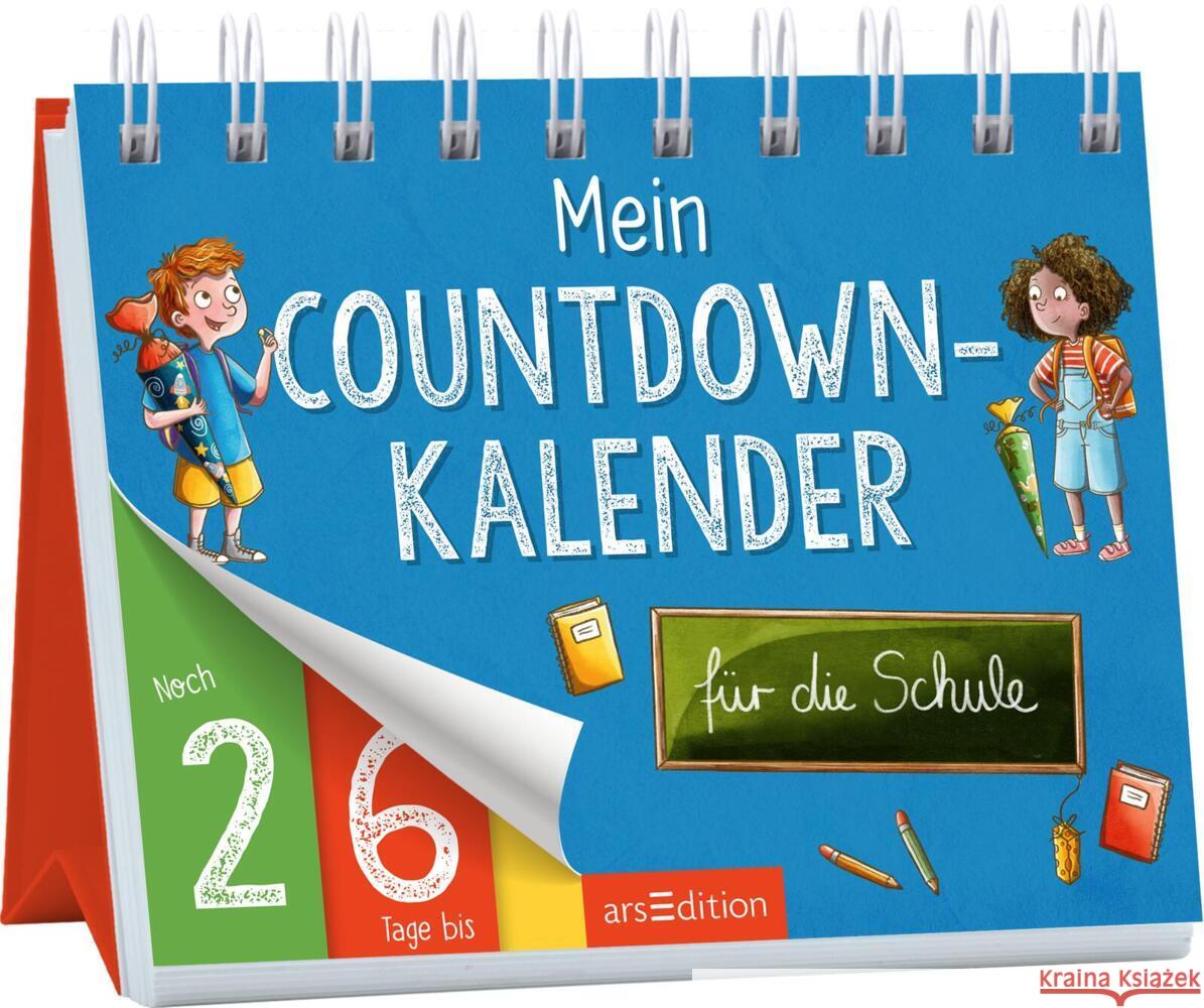 Mein Countdown-Kalender für die Schule Welk, Sarah 9783845866505 ars edition - książka