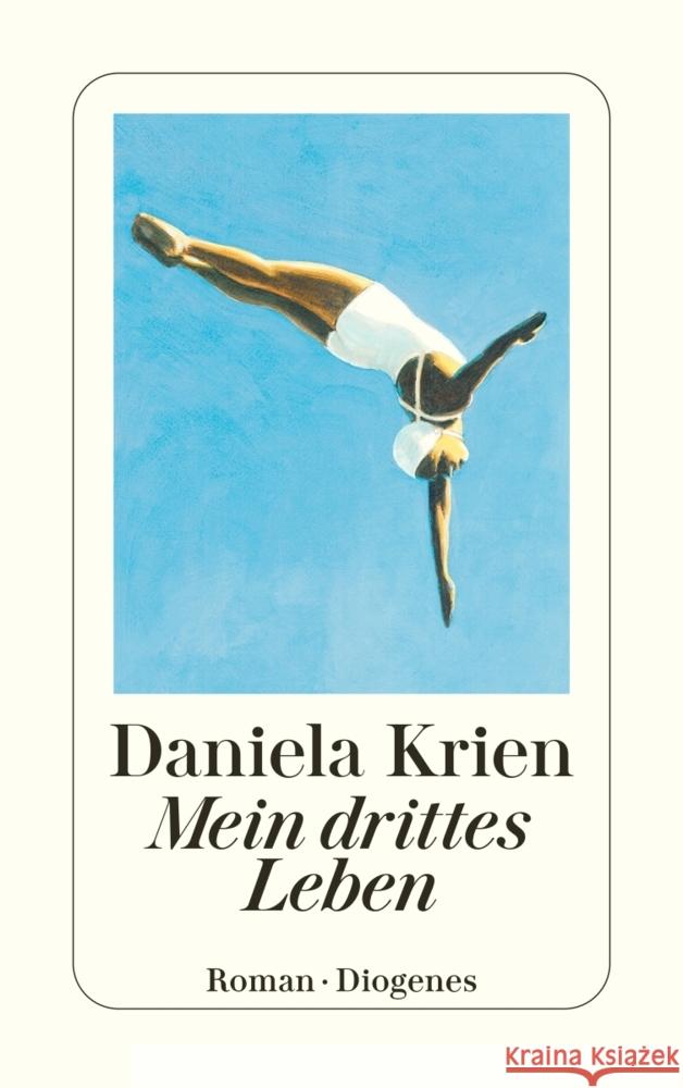 Mein drittes Leben Krien, Daniela 9783257248340 Diogenes - książka