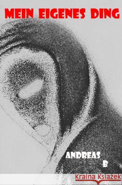 Mein eigenes Ding Bäcker, Andreas 9783745065558 epubli - książka