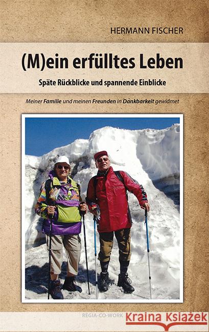 Mein erfülltes Leben Fischer, Hermann 9783869295404 REGIA-Verlag - książka