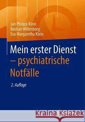 Mein Erster Dienst - Psychiatrische Notfälle Klein, Jan Philipp 9783662629925 Springer - książka