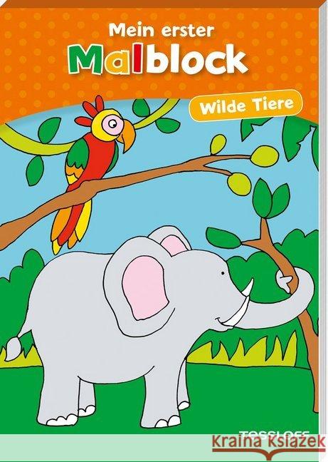 Mein erster Malblock Wilde Tiere  9783788640705 Tessloff - książka