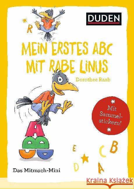 Mein erstes Abc mit Rabe Linus : Mit Sammelstickern! Raab, Dorothee 9783411853113 Duden - książka