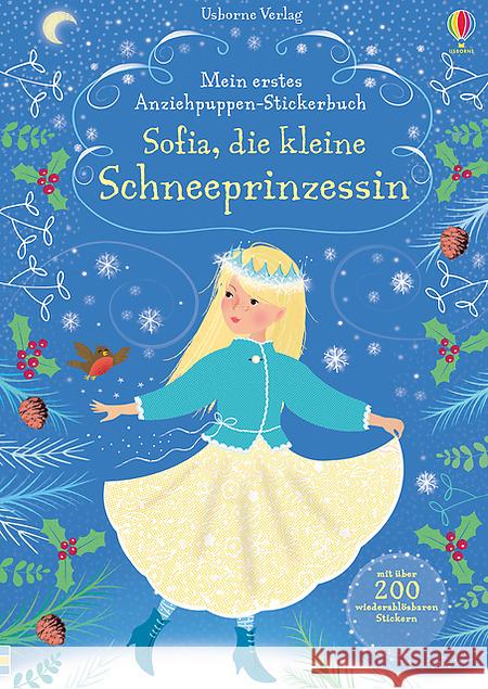 Mein erstes Anziehpuppen-Stickerbuch: Sofia, die kleine Schneeprinzessin Watt, Fiona 9781782328148 Usborne Verlag - książka