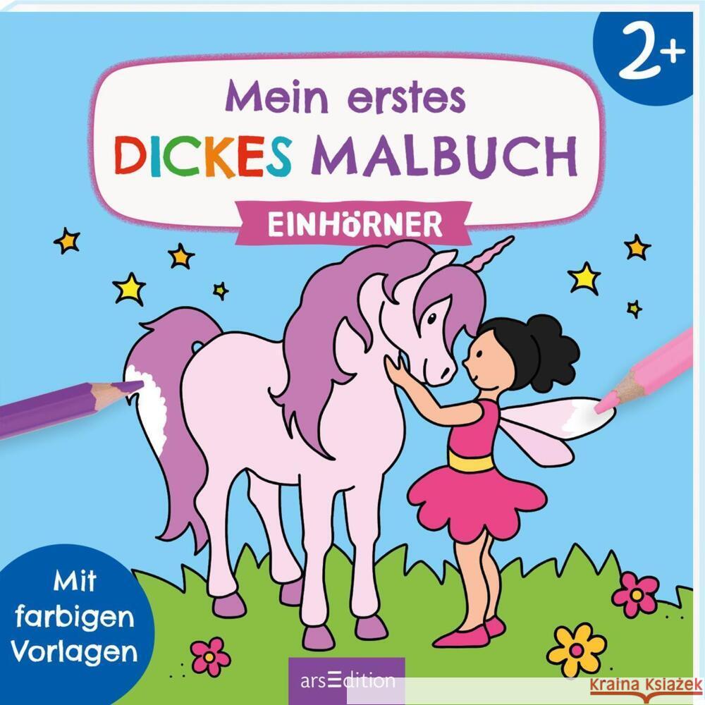 Mein erstes dickes Malbuch ab 2 - Einhörner  9783845853819 ars edition - książka