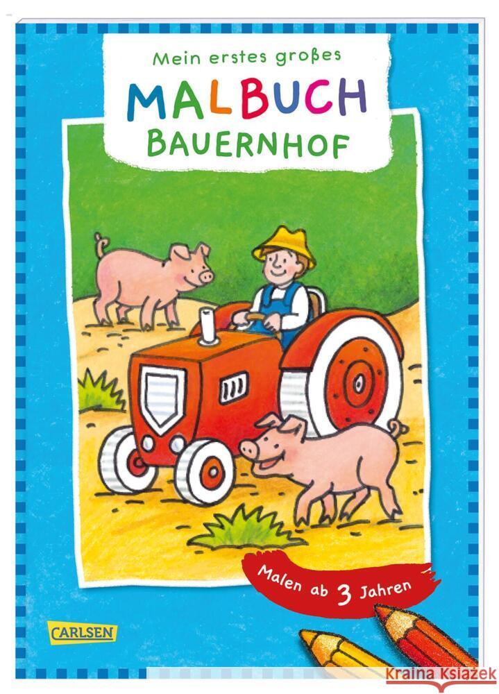 Mein erstes großes Malbuch: Bauernhof: Malen ab 3 Jahren Muszynski, Eva 9783551191014 Carlsen - książka