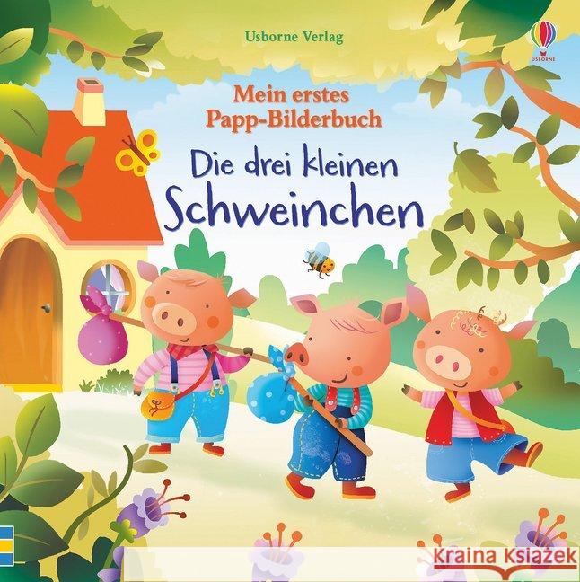 Mein erstes Papp-Bilderbuch: Die drei kleinen Schweinchen Sims, Lesley 9781789412291 Usborne Verlag - książka