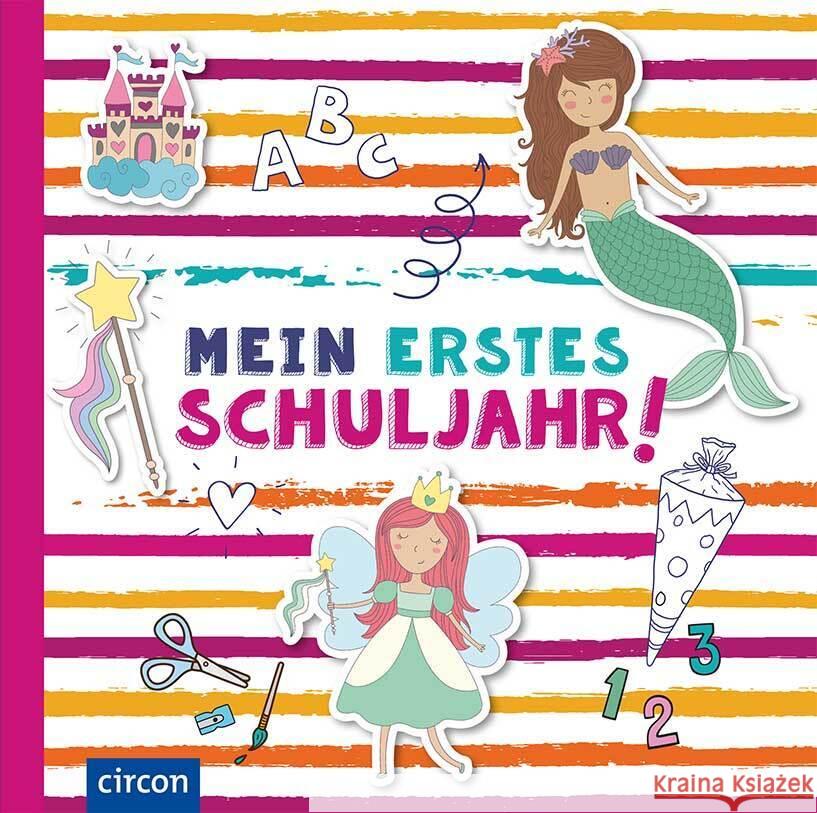 Mein erstes Schuljahr (Mädchen) Giebichenstein, Cornelia 9783817424764 Circon - książka